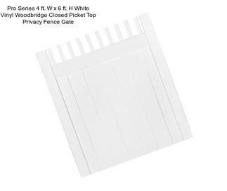 Pro Series 4 ft. W x 6 ft. H White Vinyl Woodbridge Closed Picket Top Privacy Fence Gate