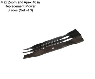 Max Zoom and Apex 48 in Replacement Mower Blades (Set of 3)