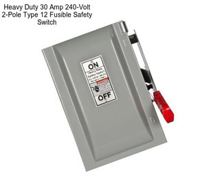 Heavy Duty 30 Amp 240-Volt 2-Pole Type 12 Fusible Safety Switch