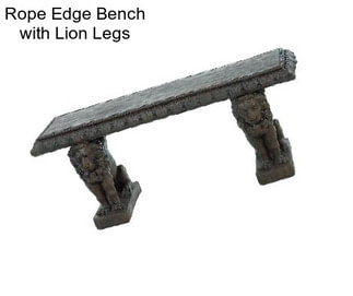 Rope Edge Bench with Lion Legs