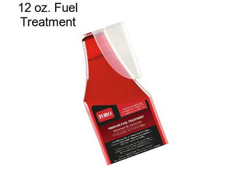 12 oz. Fuel Treatment