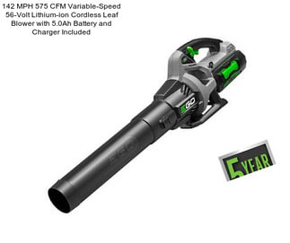 142 MPH 575 CFM Variable-Speed 56-Volt Lithium-ion Cordless Leaf Blower with 5.0Ah Battery and Charger Included