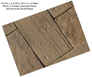 15.5 in. L x 9.75 in. W x 2 in. H Barn Plank  in Cedar Concrete Paver (40-Piece/42 Sq.ft./Pallet)