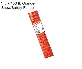 4 ft. x 100 ft. Orange Snow/Safety Fence