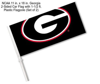 NCAA 11 in. x 18 in. Georgia 2-Sided Car Flag with 1-1/2 ft. Plastic Flagpole (Set of 2)