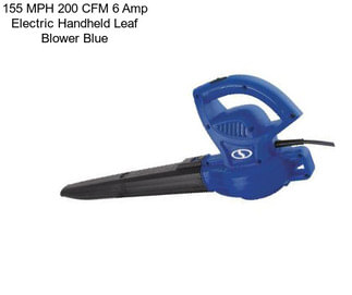 155 MPH 200 CFM 6 Amp Electric Handheld Leaf Blower Blue