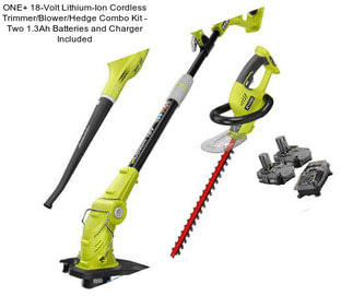 ONE+ 18-Volt Lithium-Ion Cordless Trimmer/Blower/Hedge Combo Kit - Two 1.3Ah Batteries and Charger Included