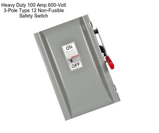 Heavy Duty 100 Amp 600-Volt 3-Pole Type 12 Non-Fusible Safety Switch