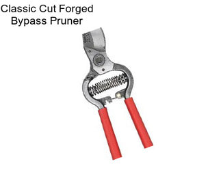 Classic Cut Forged Bypass Pruner