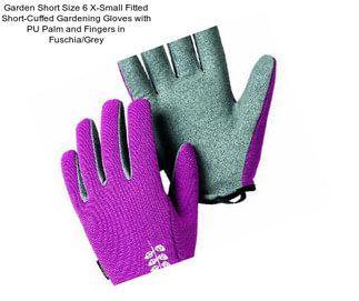 Garden Short Size 6 X-Small Fitted Short-Cuffed Gardening Gloves with PU Palm and Fingers in Fuschia/Grey