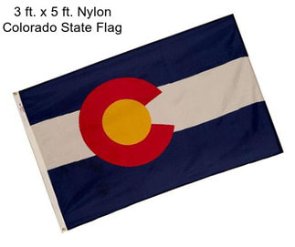 3 ft. x 5 ft. Nylon Colorado State Flag