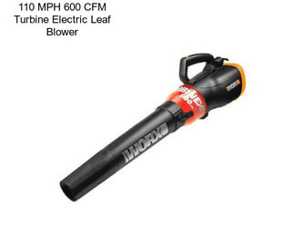 110 MPH 600 CFM Turbine Electric Leaf Blower