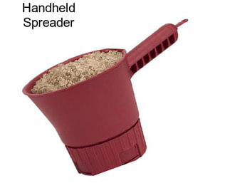 Handheld Spreader