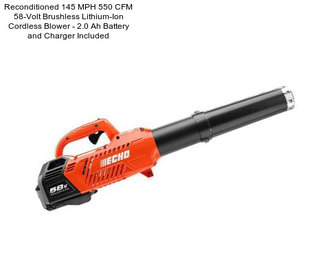 Reconditioned 145 MPH 550 CFM 58-Volt Brushless Lithium-Ion Cordless Blower - 2.0 Ah Battery and Charger Included