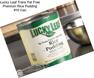 Lucky Leaf Trans Fat Free Premium Rice Pudding #10 Can