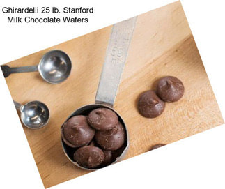 Ghirardelli 25 lb. Stanford Milk Chocolate Wafers