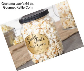 Grandma Jack\'s 64 oz. Gourmet Kettle Corn