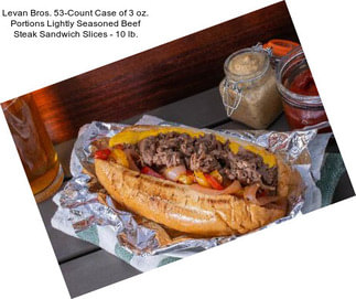 Levan Bros. 53-Count Case of 3 oz. Portions Lightly Seasoned Beef Steak Sandwich Slices - 10 lb.