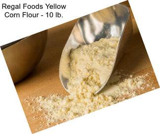 Regal Foods Yellow Corn Flour - 10 lb.