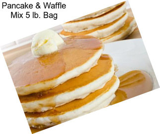 Pancake & Waffle Mix 5 lb. Bag
