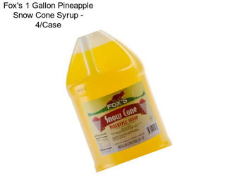 Fox\'s 1 Gallon Pineapple Snow Cone Syrup - 4/Case