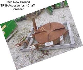 Used New Holland TR99 Accessories - Chaff Spreader