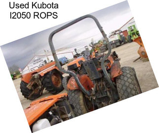 Used Kubota l2050 ROPS