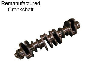 Remanufactured Crankshaft