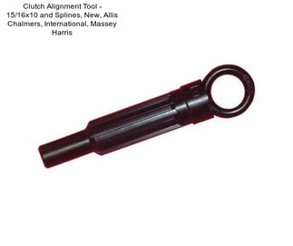 Clutch Alignment Tool - 15/16\