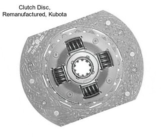 Clutch Disc, Remanufactured, Kubota