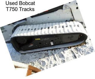 Used Bobcat T750 Tracks