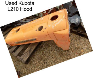 Used Kubota L210 Hood