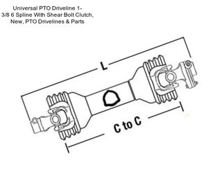 Universal PTO Driveline 1- 3/8\