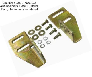 Seat Brackets, 2 Piece Set, Allis Chalmers, Case IH, Deutz, Ford, Hinomoto, International