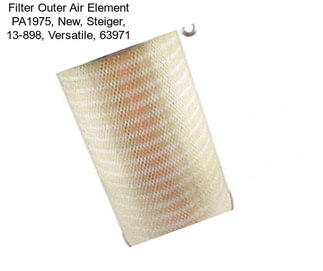 Filter Outer Air Element PA1975, New, Steiger, 13-898, Versatile, 63971