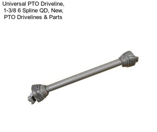 Universal PTO Driveline, 1-3/8\