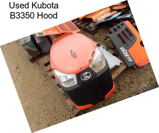 Used Kubota B3350 Hood