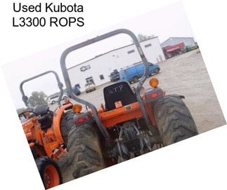 Used Kubota L3300 ROPS