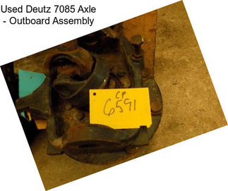 Used Deutz 7085 Axle - Outboard Assembly