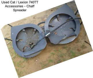 Used Cat / Lexion 740TT Accessories - Chaff Spreader