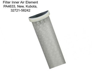 Filter Inner Air Element PA4633, New, Kubota, 32721-58242