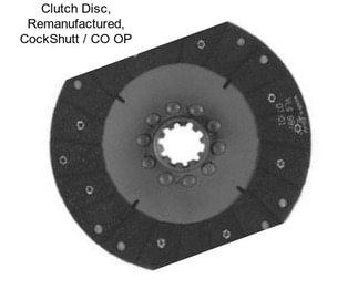 Clutch Disc, Remanufactured, CockShutt / CO OP