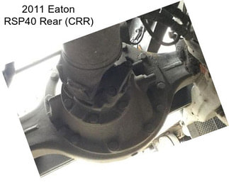 2011 Eaton RSP40 Rear (CRR)