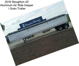 2018 Stoughton 42\' Aluminum Air Ride Hopper / Grain Trailer