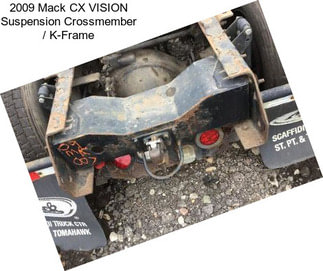 2009 Mack CX VISION Suspension Crossmember / K-Frame