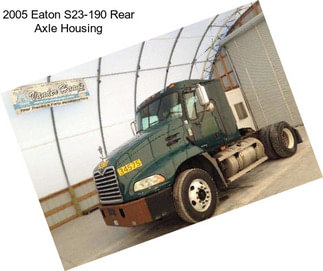 2005 Eaton S23-190 Rear Axle Housing