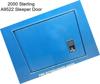 2000 Sterling A9522 Sleeper Door