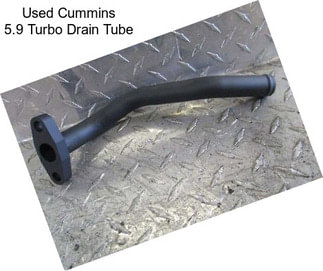 Used Cummins 5.9 Turbo Drain Tube