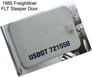 1985 Freightliner FLT Sleeper Door