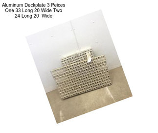 Aluminum Deckplate 3 Peices One 33\